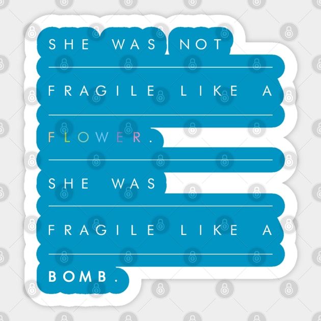 SHE IS A BOMB Sticker by EdsTshirts